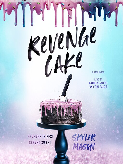 Title details for Revenge Cake by Skyler Mason - Available